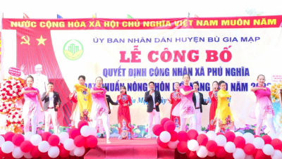 Xã Phú Nghĩa, huyện Bù Gia Mập đạt chuẩn nông thôn mới nâng cao